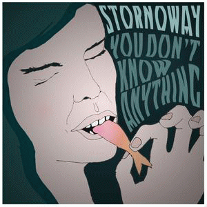 Stornoway : You Don't Know Anything